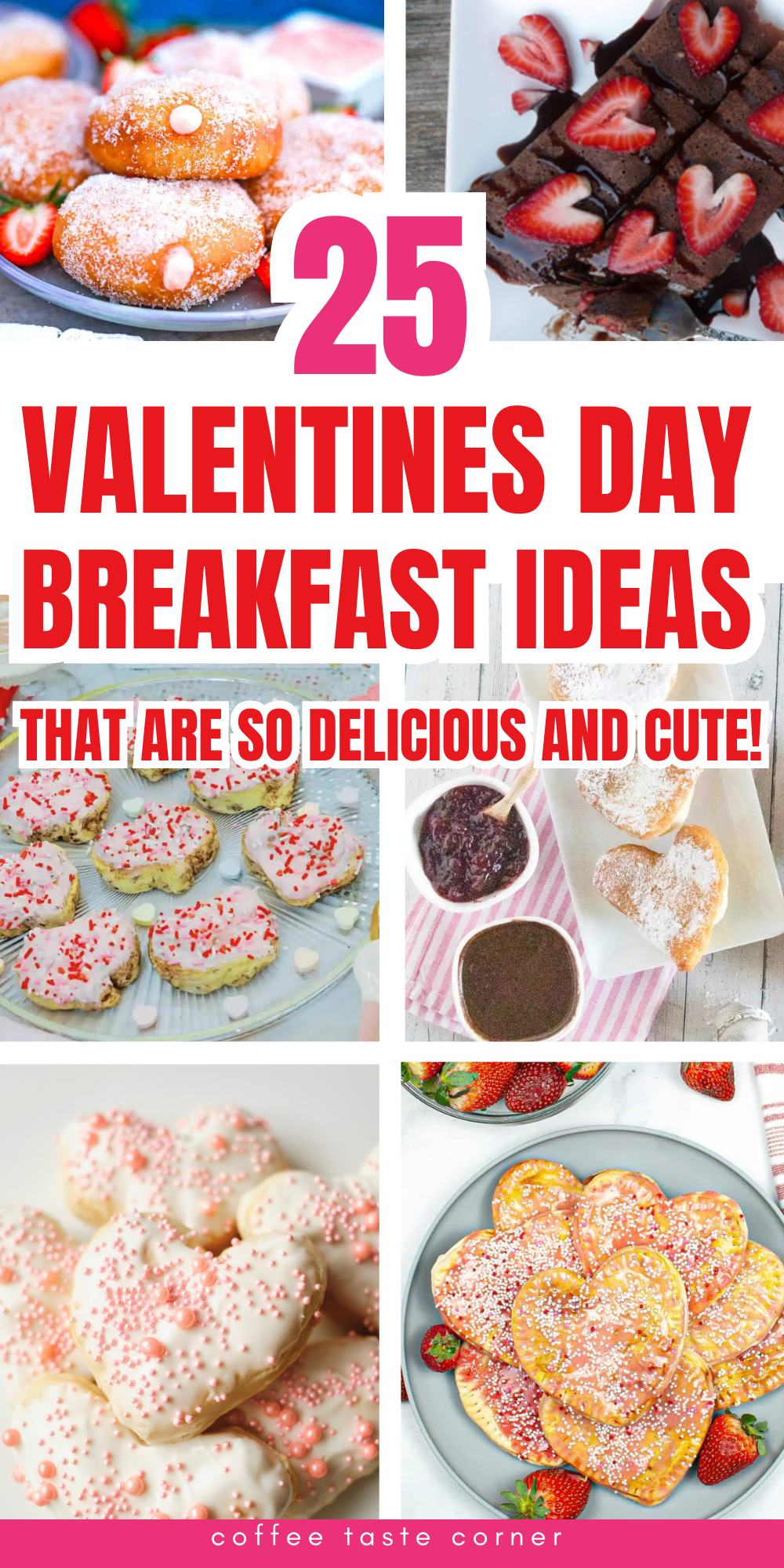 25 Valentine’s Day Breakfast Ideas That Are Cute, Sweet & Perfect for a ...